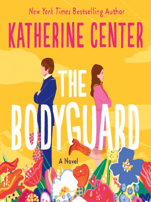 Title details for The Bodyguard by Katherine Center - Wait list